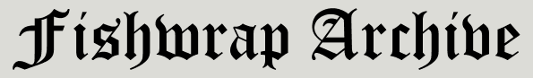Fishwrap Archive